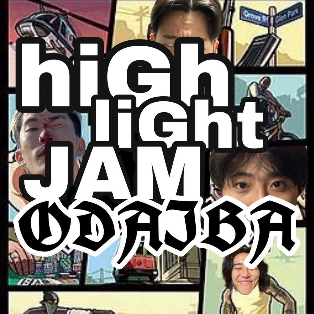 You are currently viewing [EVENT] hiGh liGht JAM 2/5土曜日