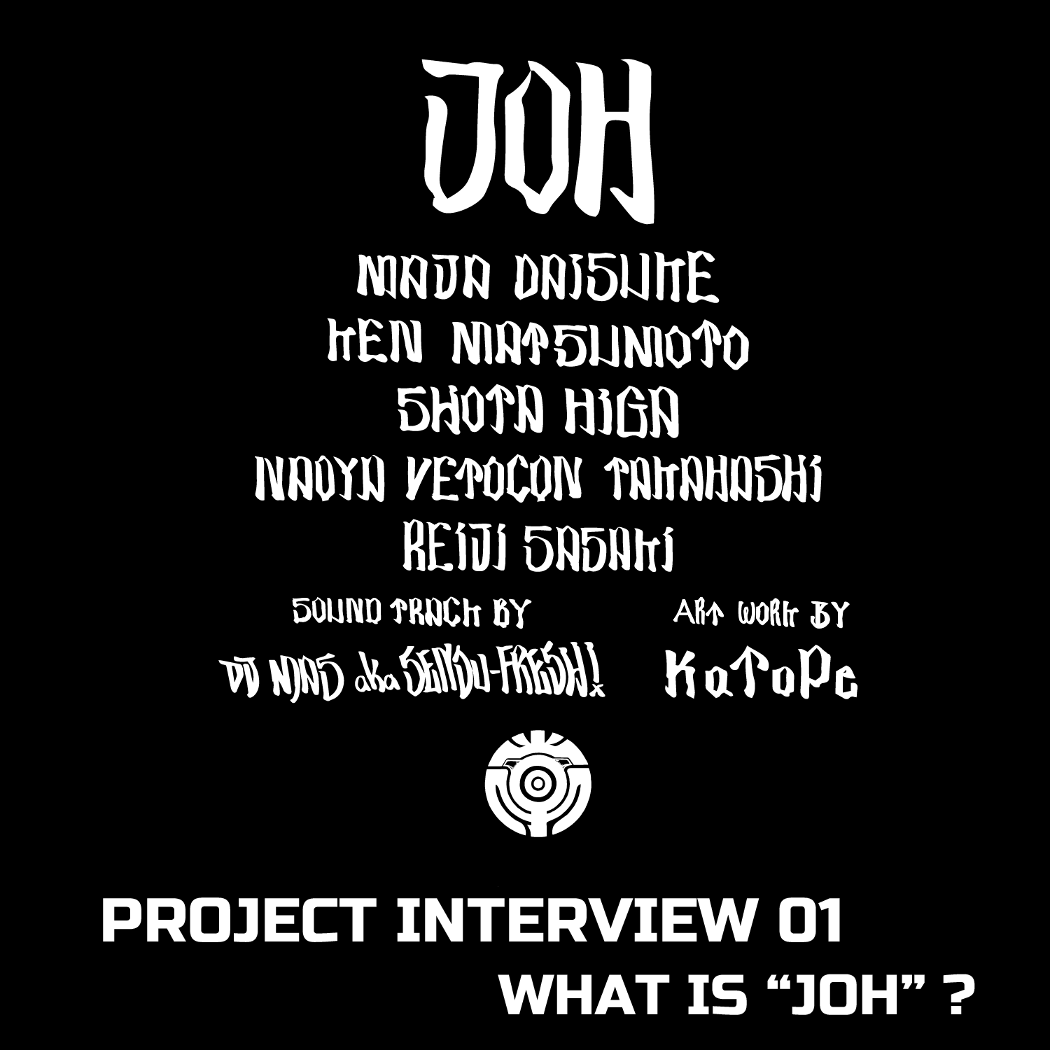 You are currently viewing [中文]PROJECT INTERVIEW01: 「常 : JOH」