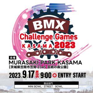 Read more about the article [EVENT] BMX Challenge Games KASAMA2023