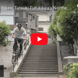 Read more about the article [VIDEOS] Tatsuki Furukawa’s Northern Video