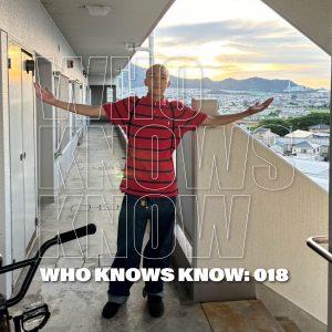 Read more about the article WHO KNOWS KNOW: 018 KIYO